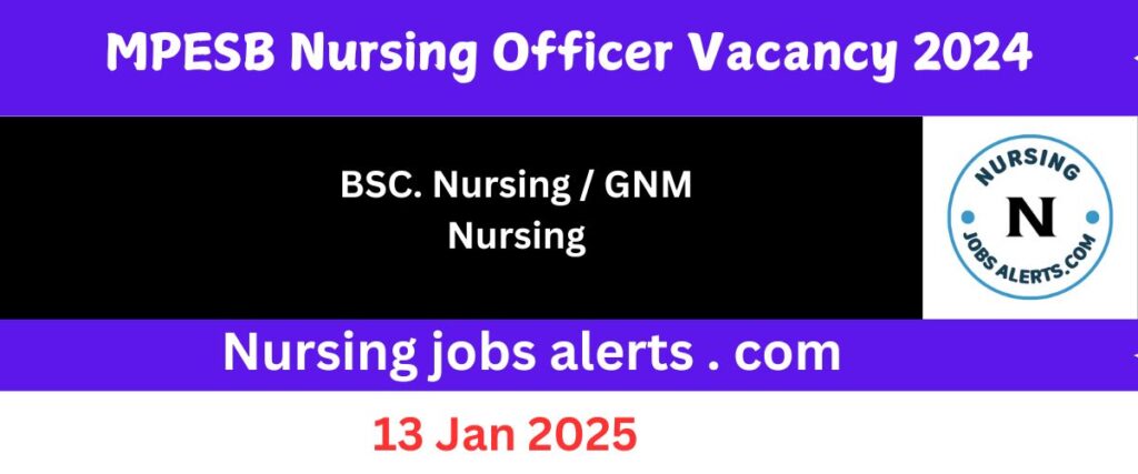 this image shows detail about MPESB govt Nursing jobs 2024