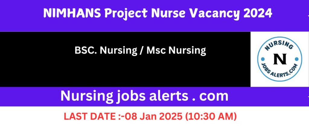 ITHIS IMAGE SHOWS DETAIL ABOUT NIMHANS Nurse Government job